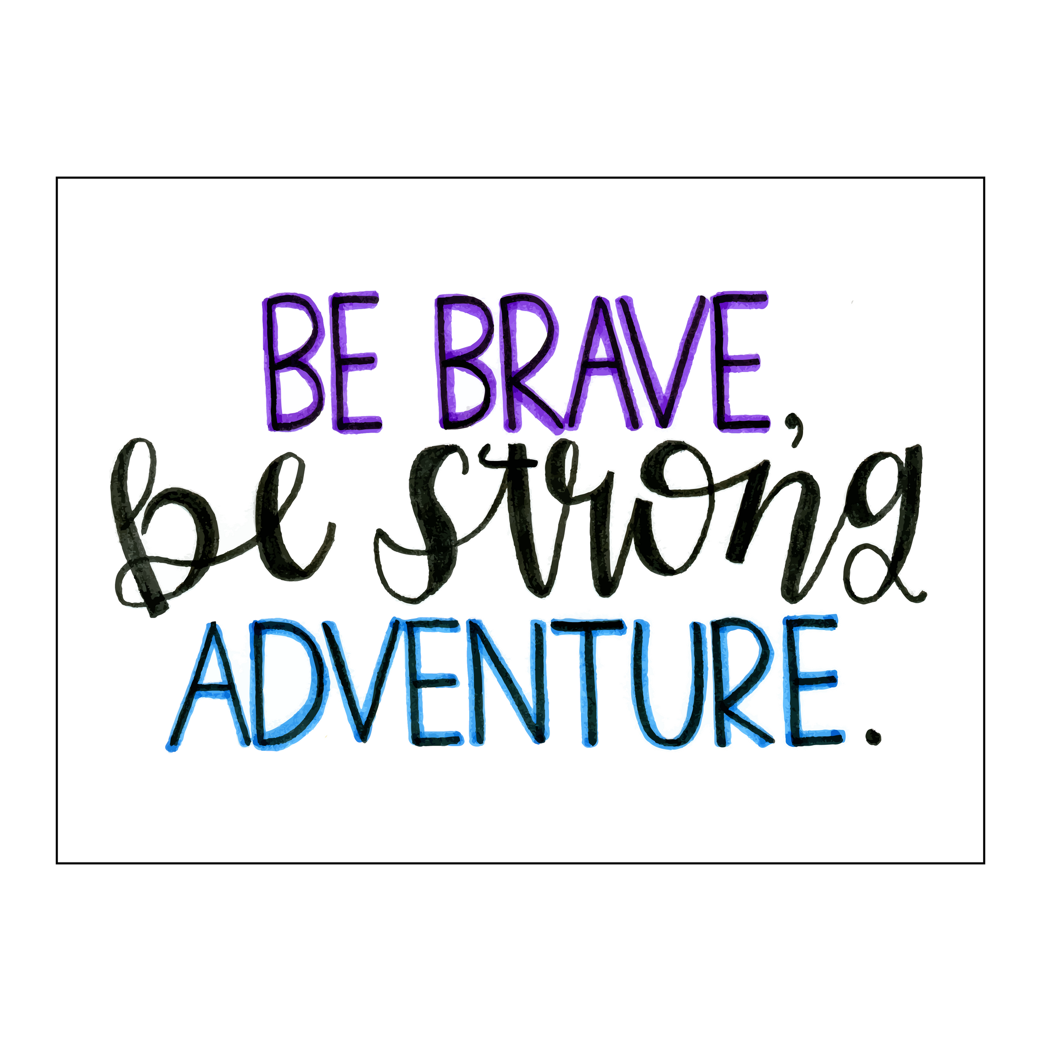 Be Brave, Be Strong (Set of 8)