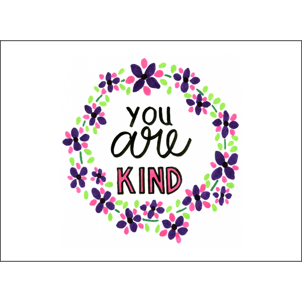 You Are Kind